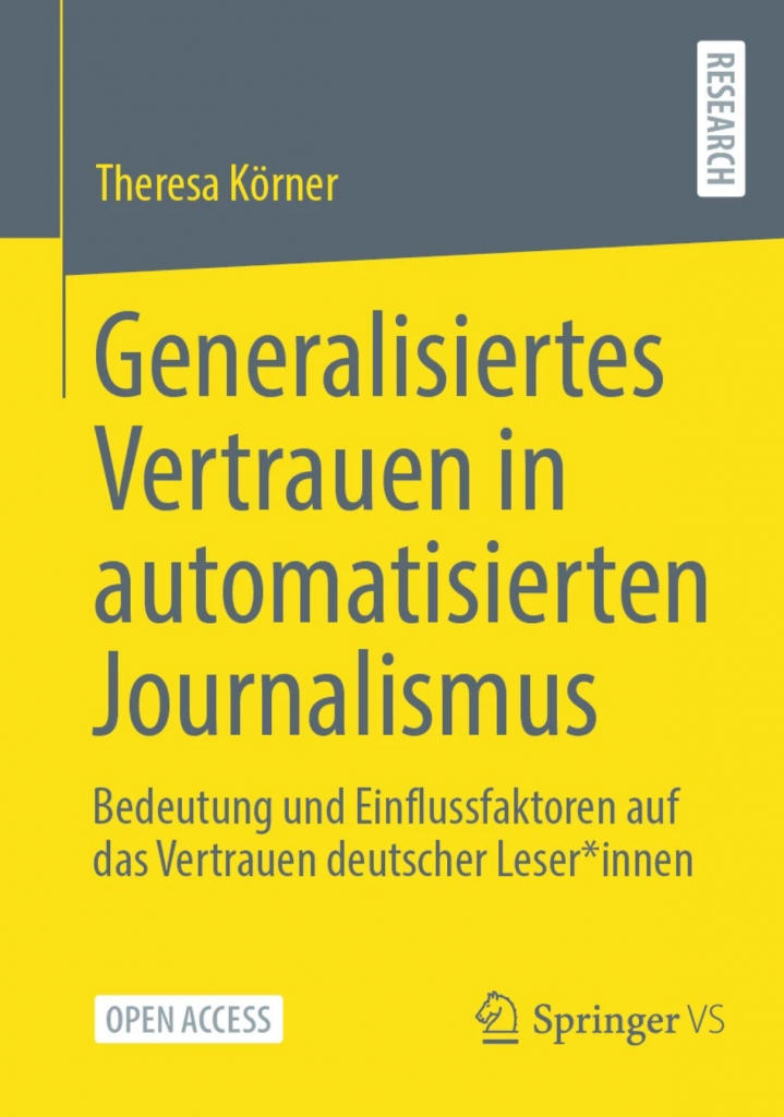Cover der Publikation mit dem Titel "Generalisiertes Vertrauen in automatisierten Journalismus" von Theresa Körner